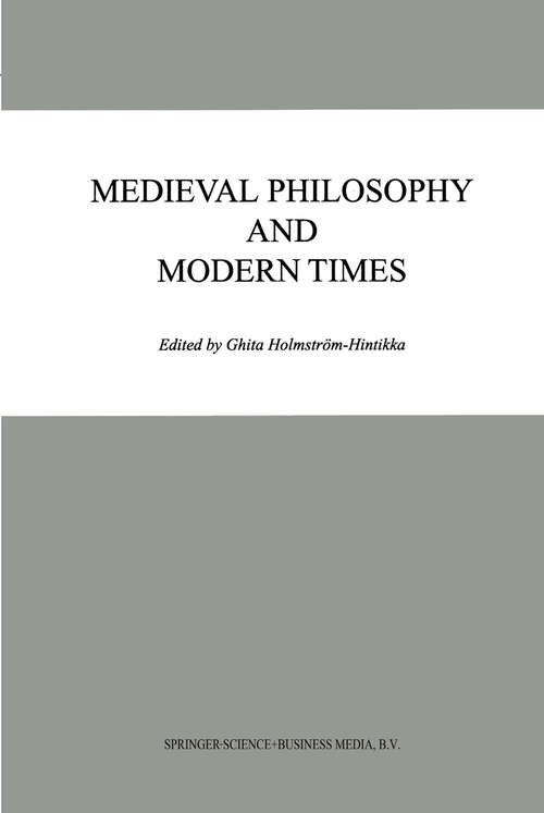 Book cover of Medieval Philosophy and Modern Times (2000) (Synthese Library #288)