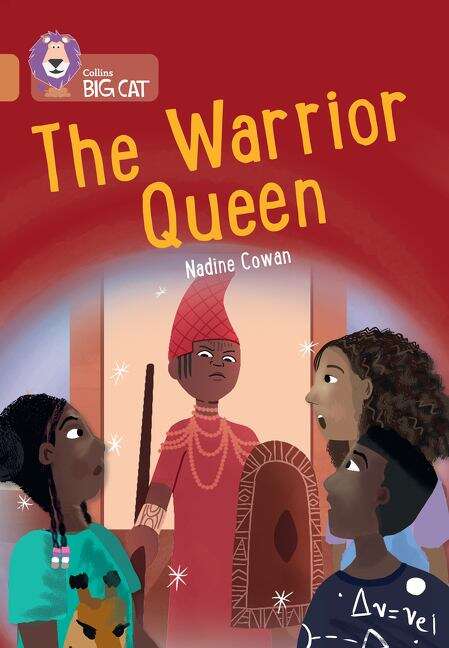 Book cover of Collins Big Cat — THE WARRIOR QUEEN: Band 12/Copper