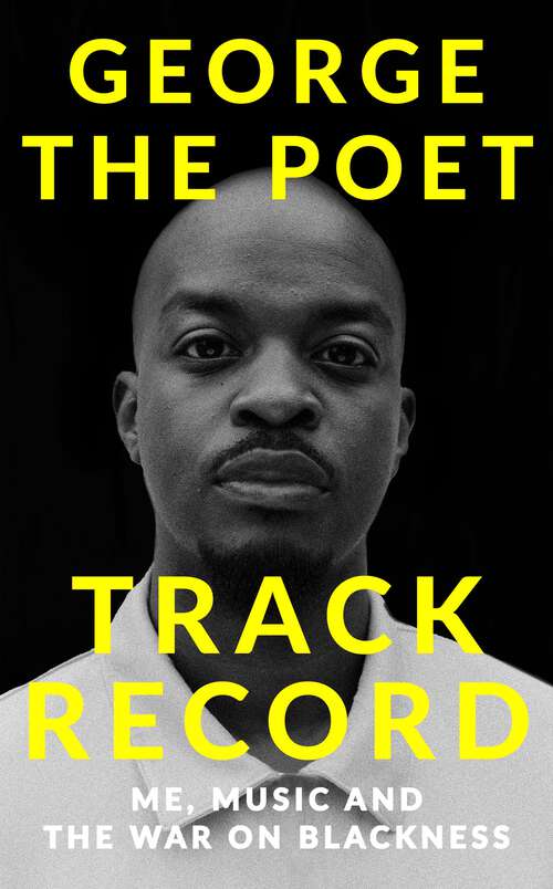 Book cover of Track Record: THE REVOLUTIONARY MEMOIR FROM THE UK'S MOST CREATIVE VOICE