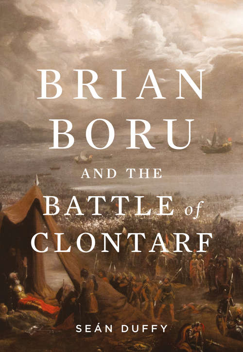 Book cover of Brian Boru and the Battle of Clontarf