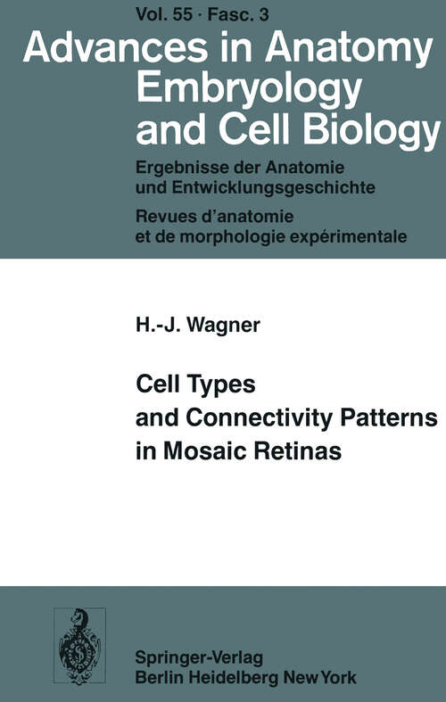 Book cover of Cell Types and Connectivity Patterns in Mosaic Retinas (1978) (Advances in Anatomy, Embryology and Cell Biology: 55/3)
