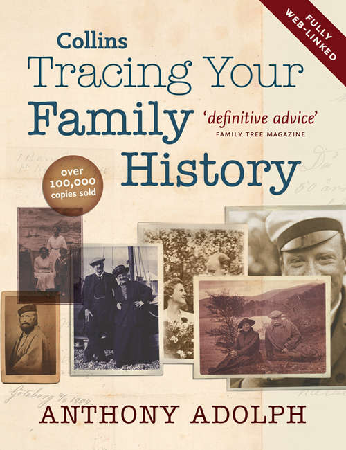 Book cover of Collins Tracing Your Family History: Tracing Your Family History (ePub edition) (Collins Need To Know? Ser.)