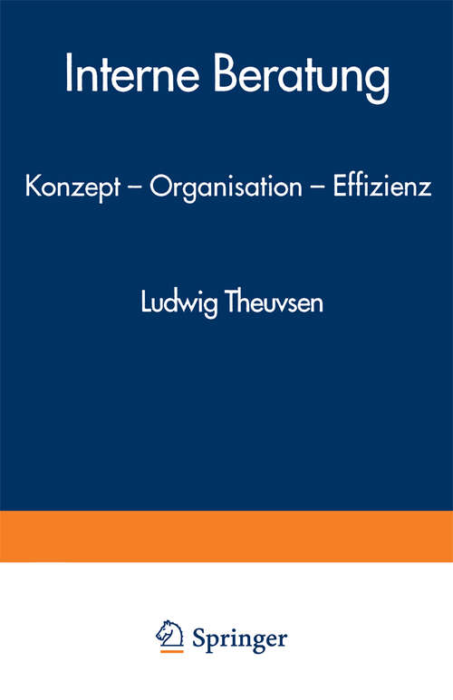 Book cover of Interne Beratung: Konzept — Organisation — Effizienz (1994)