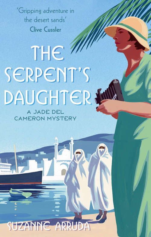 Book cover of The Serpent's Daughter: Number 3 in series (Jade del Cameron #3)