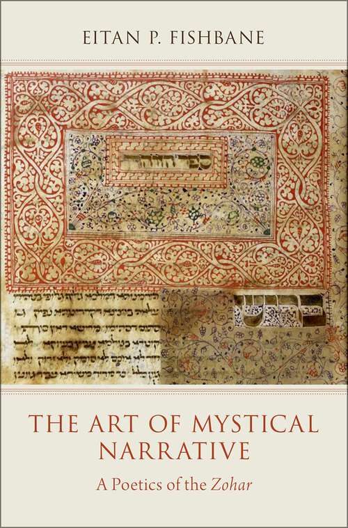Book cover of The Art of Mystical Narrative: A Poetics of the Zohar