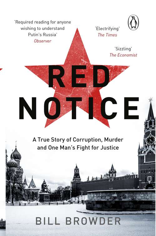 Book cover of Red Notice: How I Became Putin's No. 1 Enemy