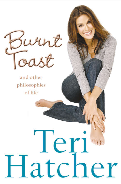 Book cover of Burnt Toast: And Other Pholosophies Of Life (ePub edition)