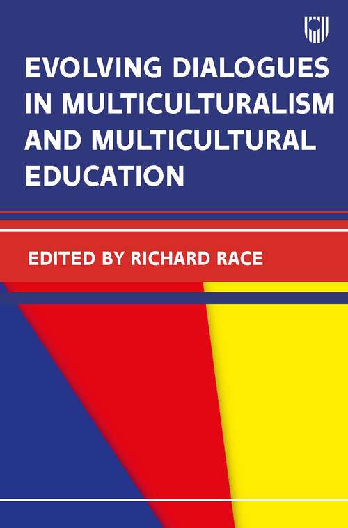 Book cover of Ebook: Evolving Dialogues in Multiculturalism and Multicultural Educatio n
