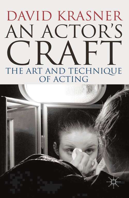 Book cover of An Actor's Craft: The Art and Technique of Acting (2011)
