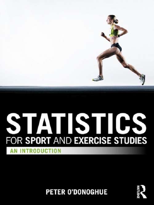 Book cover of Statistics for Sport and Exercise Studies: An Introduction