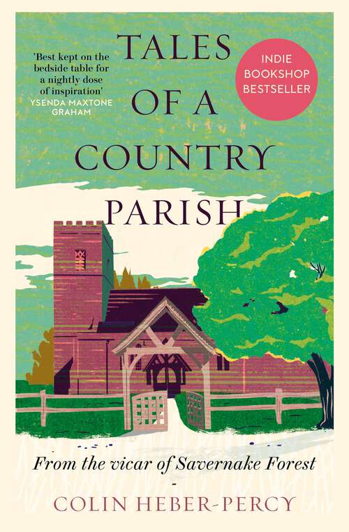 Book cover of Tales of a Country Parish: From the vicar of Savernake Forest
