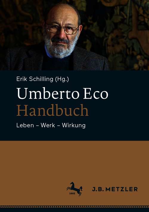 Book cover of Umberto Eco-Handbuch: Leben – Werk – Wirkung (1. Aufl. 2021)