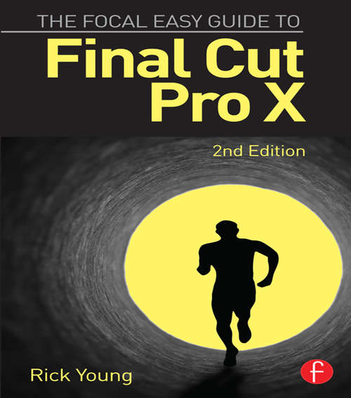 Book cover of The Focal Easy Guide to Final Cut Pro X (2)