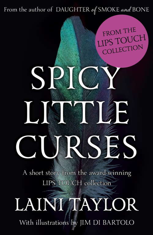 Book cover of Spicy Little Curses Such as These: An eBook Short Story from Lips Touch