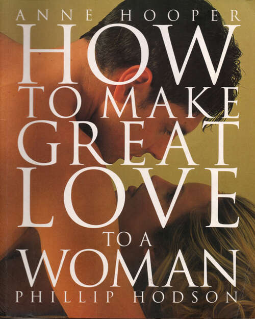 Book cover of How to Make Great Love to a Woman (ePub edition)