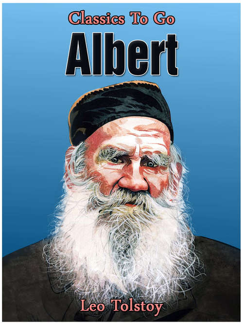 Book cover of Albert (Classics To Go)