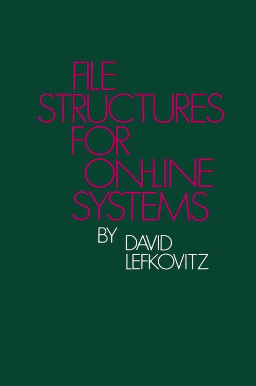 Book cover of File Structures for On-Line Systems (PDF) (1st ed. 1969)