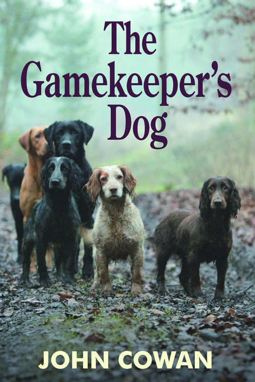 Book cover of The Gamekeeper's Dog