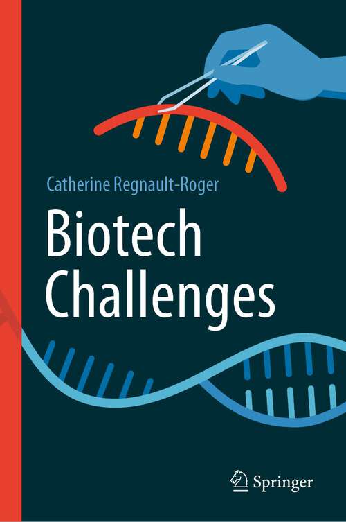 Book cover of Biotech Challenges (1st ed. 2023)