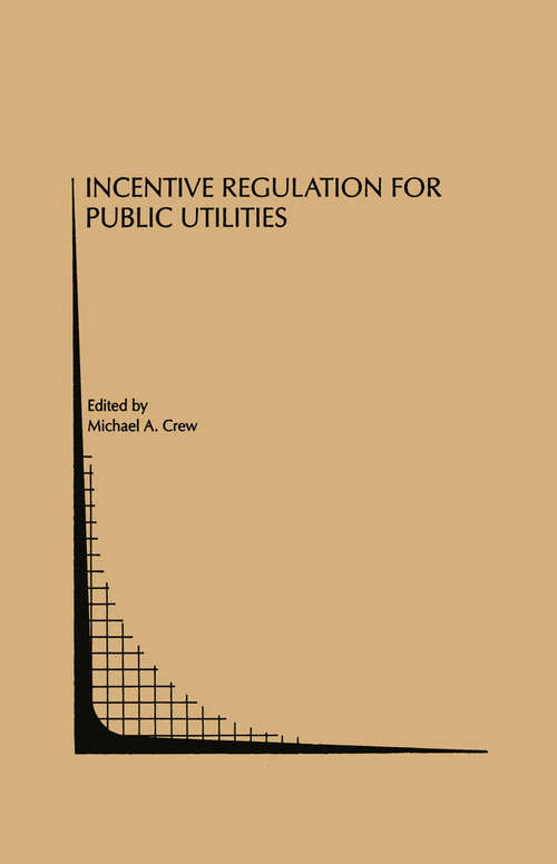 Book cover of Incentive Regulation for Public Utilities (1994) (Topics in Regulatory Economics and Policy #18)
