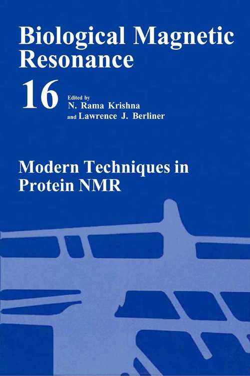 Book cover of Modern Techniques in Protein NMR (2002) (Biological Magnetic Resonance #16)