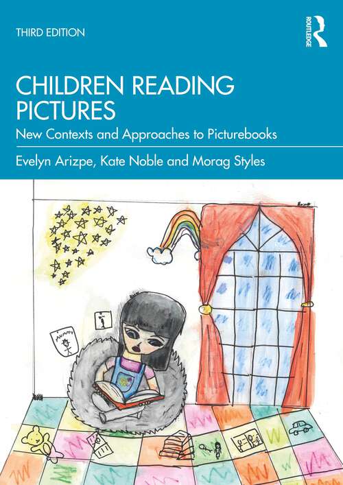 Book cover of Children Reading Pictures: New Contexts and Approaches to Picturebooks (3)