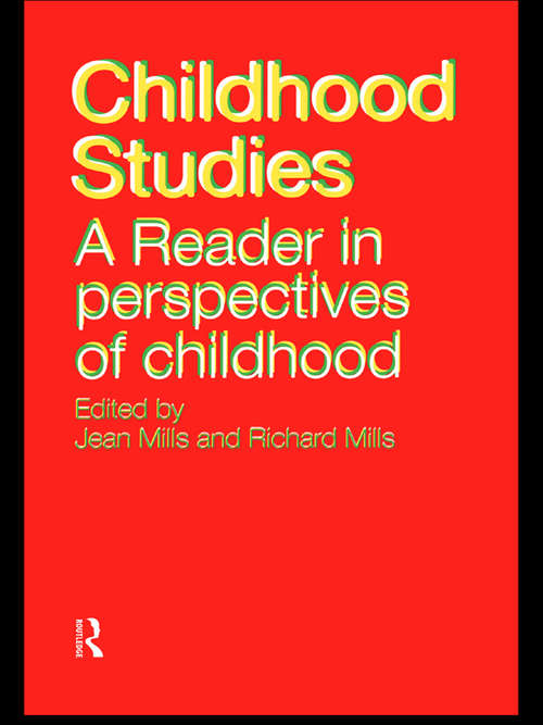Book cover of Childhood Studies: A Reader in Perspectives of Childhood