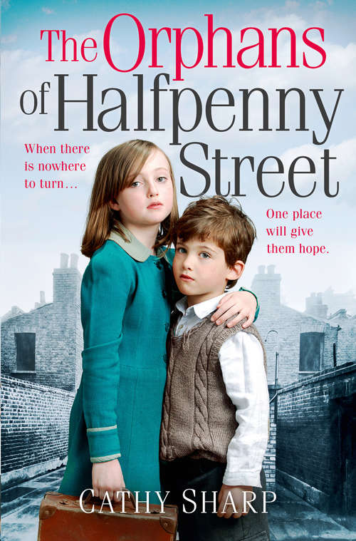 Book cover of The Orphans of Halfpenny Street (ePub edition) (Halfpenny Orphans #1)