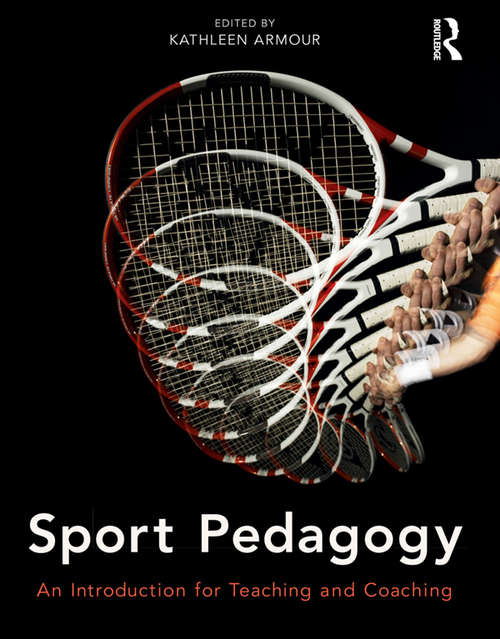 Book cover of Sport Pedagogy: An Introduction for Teaching and Coaching
