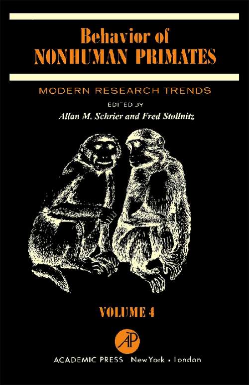 Book cover of Behavior of Nonhuman Primates: Modern Research Trends (ISSN: Volume 4)