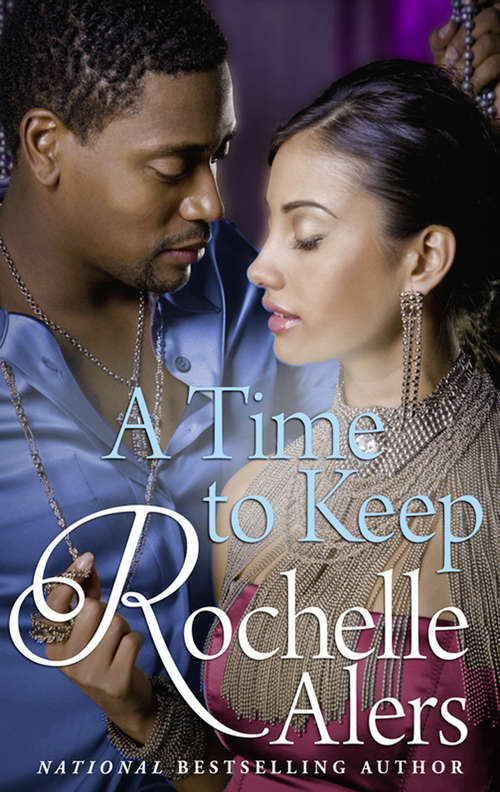 Book cover of A Time To Keep (ePub edition) (Mills And Boon Kimani Ser.)