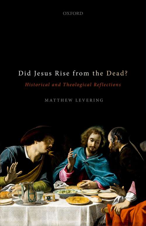 Book cover of Did Jesus Rise from the Dead?: Historical and Theological Reflections