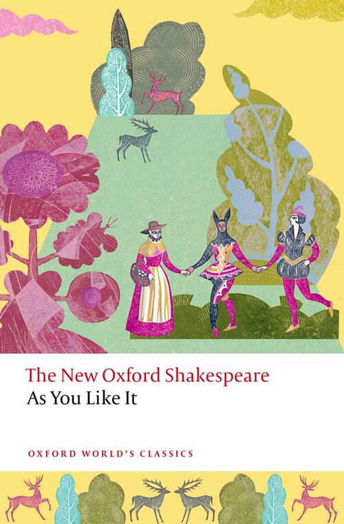 Book cover of As You Like It: The New Oxford Shakespeare (Oxford World's Classics)