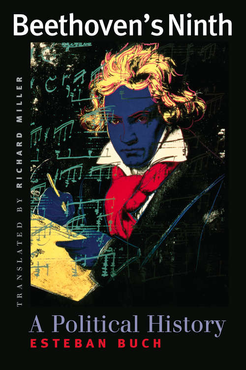 Book cover of Beethoven's Ninth: A Political History