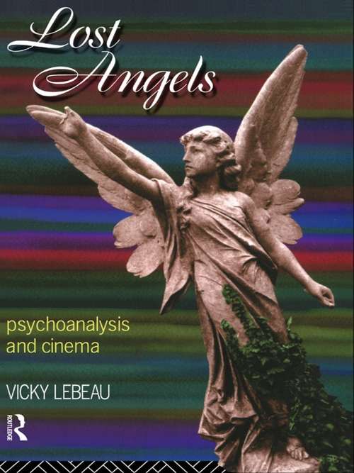 Book cover of Lost Angels: Psychoanalysis and Cinema