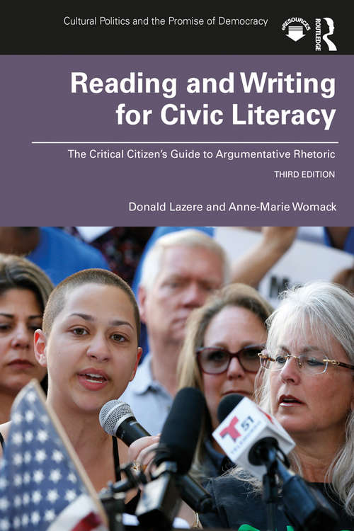 Book cover of Reading and Writing for Civic Literacy: The Critical Citizen's Guide to Argumentative Rhetoric, Brief Edition (2) (Cultural Politics and the Promise of Democracy)