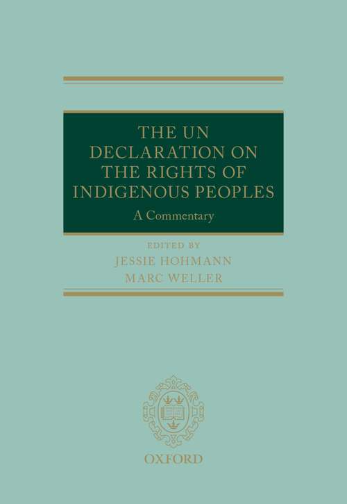 Book cover of The UN Declaration on the Rights of Indigenous Peoples: A Commentary (Oxford Commentaries on International Law)