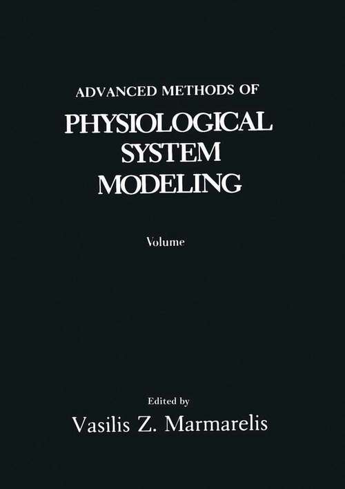 Book cover of Advanced Methods of Physiological System Modeling: Volume 3 (1994)