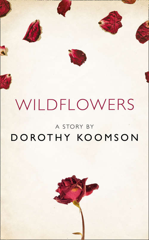 Book cover of Wildflowers: A Story From The Collection, I Am Heathcliff (ePub edition)
