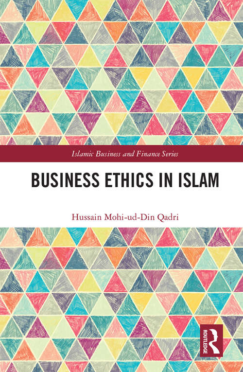 Book cover of Business Ethics in Islam (Islamic Business and Finance Series)