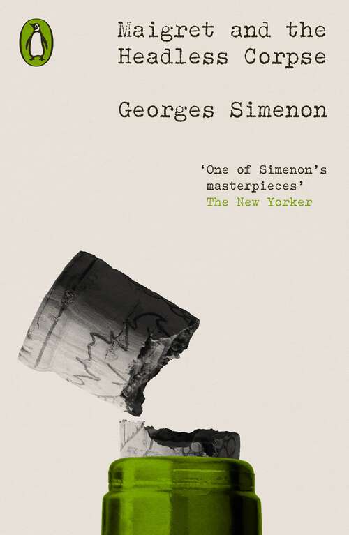 Book cover of Maigret and the Headless Corpse: Inspector Maigret #47 (Inspector Maigret)