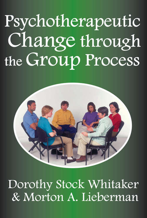 Book cover of Psychotherapeutic Change Through the Group Process