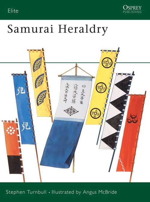 Book cover of Samurai Heraldry (Elite #82)