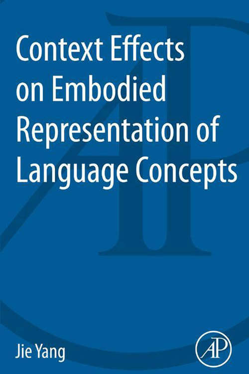 Book cover of Context Effects on Embodied Representation of Language Concepts
