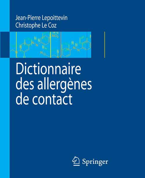 Book cover of Dictionnaire des allergènes de contact (2009)