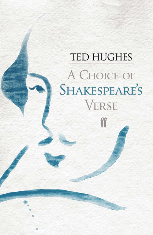 Book cover of A Choice of Shakespeare's Verse (Main) (Poet To Poet Ser.)