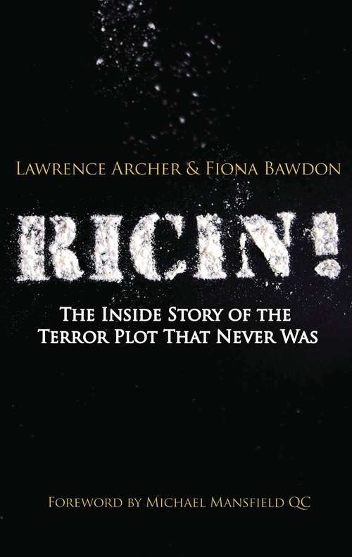 Book cover of Ricin!: The Inside Story of the Terror Plot That Never Was