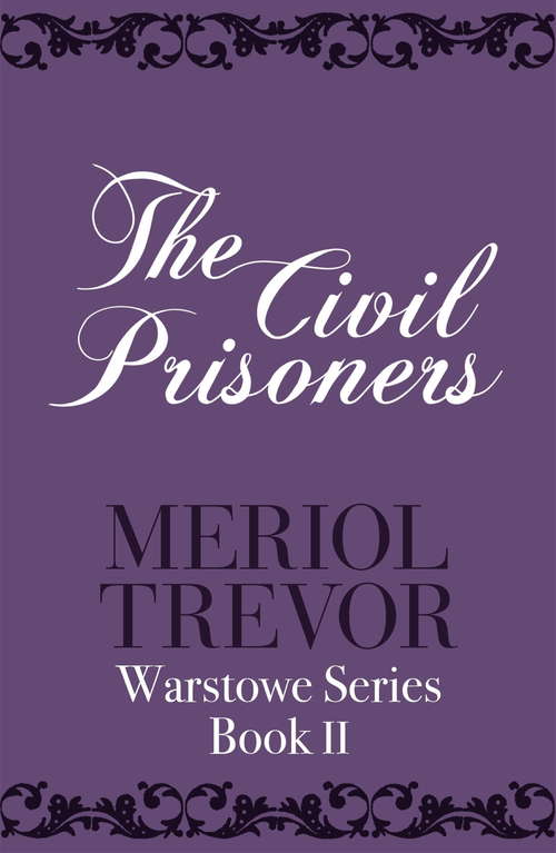 Book cover of The Civil Prisoners: Warstowe Saga Book Two (Ulverscroft Large Print Ser.)