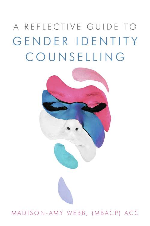 Book cover of A Reflective Guide to Gender Identity Counselling