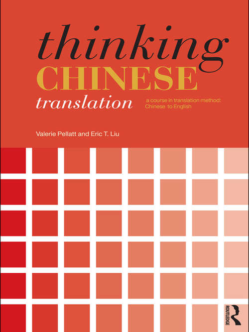 Book cover of Thinking Chinese Translation: Chinese to English
